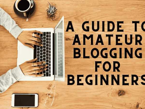 A Guide to Amateur Blogging for Beginners 1 1 min 1024x683 min